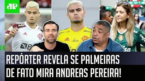 "Andreas no Palmeiras? Eu FALEI com PESSOAS PRÓXIMAS a ele e..." Repórter ABRE O JOGO!