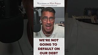 We are NOT going to default on our debt!