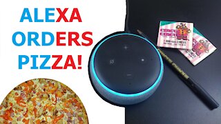 Alexa Orders Pizza
