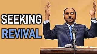 Seeking Revival - Reverend Romesh Prakashpalan Sermon