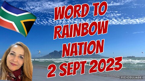 PROPHETIC WORD TO RAINBOW NATION/2 Sept 2023