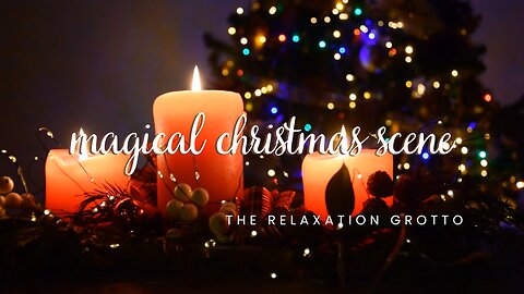 Magical Christmas Night | Christmas Music for Gift Unwrapping