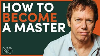 The Secret to Mastery with Robert Greene | The Mark Groves Podcast