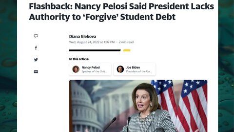 Flashback: Nancy Pelosi Said President Lacks Authority to ‘Forgive’ Student Debt