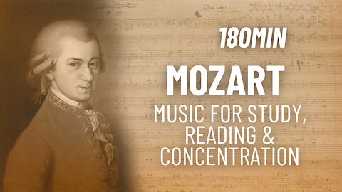 Mozart Music for Kids Studying, Concentration & Relaxation 180min