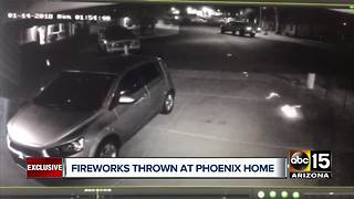 Fireworks thrown at Phoenix home caught on camera