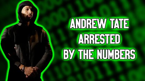 Andrew Tate's Arrest Decoded