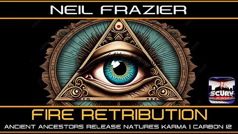 FIRE: RETRIBUTION | ANCIENT ANCESTORS RELEASES NATURE'S KARMA | CARBON 12" | NEIL FRAZIER