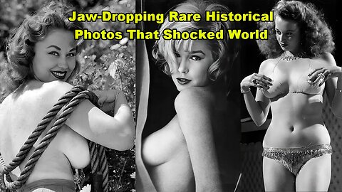 Jaw-Dropping Rare Historical Photos That Shocked World