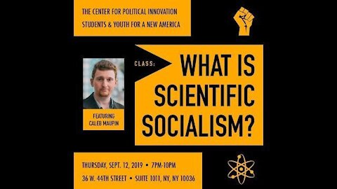 What is Scientific Socialism? Class led by Caleb Maupin