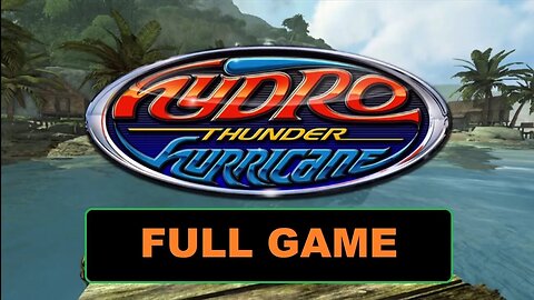 Hydro Thunder Hurricane [Full Game | No Commentary] PC