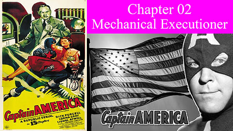 Captain America Chapter 2 Mechanical Executioner 1944 Full Serial, Action, Adventure, Sci-Fi Movie