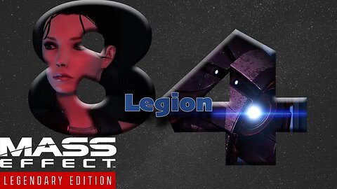 Legion [Mass Effect 2 (84) Lets Play]