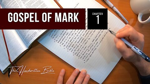 Gospel of Mark, Chapter 1 | The Handwritten Bible (English, KJV)