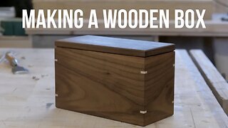 Making a Wooden Box! (For the Giveaway)