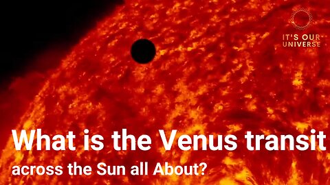 What is the 2012 Venus transit all about?
