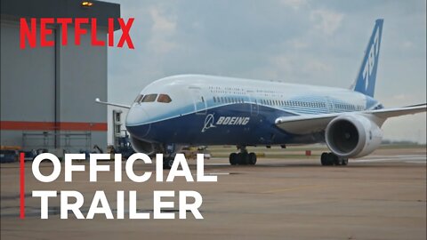 DOWNFALL: The Case Against Boeing | Official Trailer | Netflix