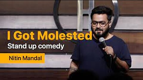 Molestation - Stand Up Comedy ft. Nitin Mandal