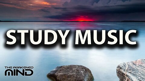 3 Hours Of Ambient Study Music To Concentrate - Improve Your Focus And Concentration