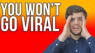 Can You Go Viral? Should a Viral Video Be the Goal for Your Small Business?