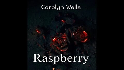 Raspberry Jam by Carolyn Wells - Audiobook
