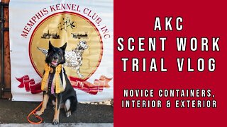 AKC Scent Work Trial - Novice Containers, Interiors and Exteriors (Juneau)