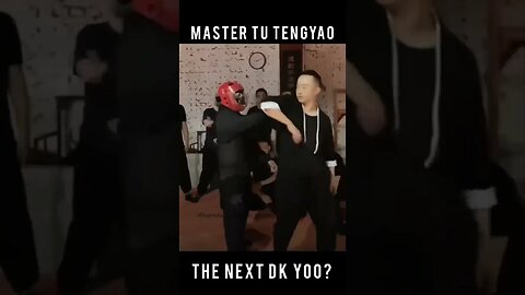 Wing Chun Master Tu Tengyao is the NEXT DK Yoo