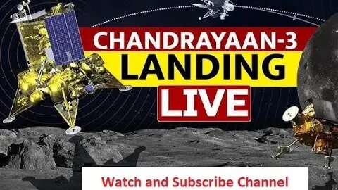 Chandrayaan-3 Mission Soft-landing LIVE Telecast