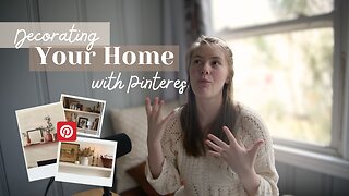 Vlog | How to Use Pinterest to Decorate Your Home