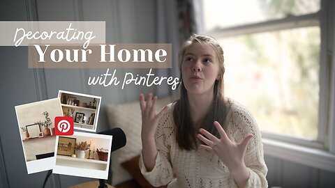 Vlog | How to Use Pinterest to Decorate Your Home