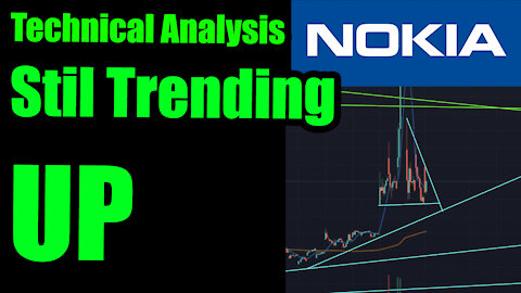 Nokia NOK Technical Analysis Trending Up Still