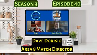 Season 3, Episode 40: Special Episode with Dave Dorisio, MD Area 8 Championship
