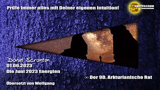 Die Juni 2023 Energien – Der 9D Arkturianische Rat