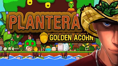 Plantera 2: Golden Acorn - It all kinda started with this | Let's play Plantera 2: Golden Acorn