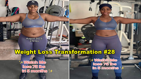 Watch Me lose 75 lbs in 5 months!