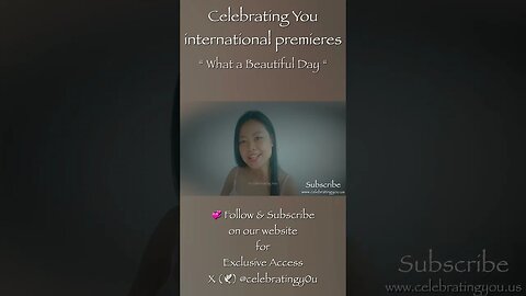 Celebrating You International Premieres: What a Beautiful Day | 1080p 60fps 4K HDR #shorts