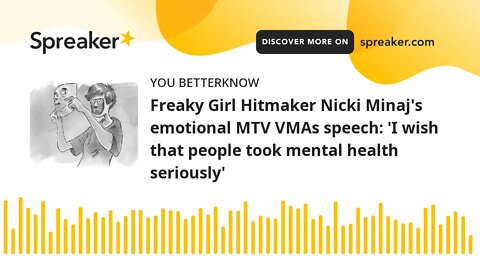 Freaky Girl Hitmaker Nicki Minaj's emotional MTV VMAs speech: 'I wish that people took mental health