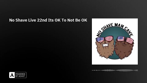 No Shave Live 22nd Its OK To Not Be OK
