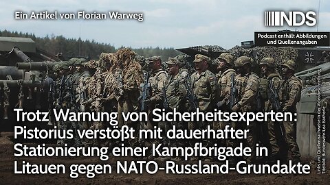 Kampfbrigade in Litauen – Pistorius verstößt mit dauerh. Stationierung gegen NATO-Russland-Grundakte
