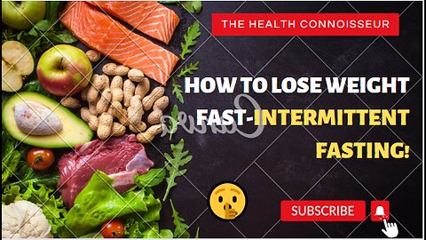 HOW TO LOSE WEIGHT FAST-INTERMITTENT FASTING!🤫🥗