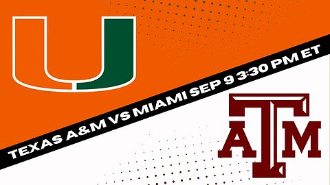 Miami (FL) Hurricanes vs Texas A&M Aggies Prediction and Picks {Football Best Bet 9-9-2023}