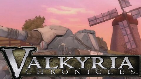 Busting Out Dad's Tank - Valkyria Chronicles (Stream Highlights)