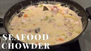 How To Make Seafood Chowder