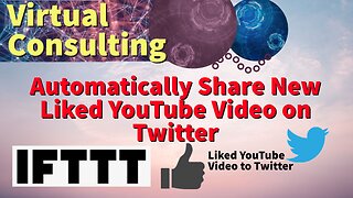 Automatically Share New Liked YouTube Video on Twitter | IFTTT Tutorial | Episode #?