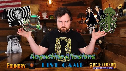 "Augustine Allusions" | An Open Legend One Shot in Foundry VTT | AV Epochs Livestream