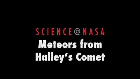 ScienceCast 8: Meteors from Halley's Comet