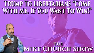 Trump to Libertarians "Come With Me, If You Want To Win!"