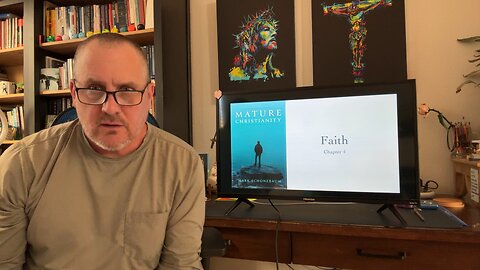 Faith - Mature Christianity chapter 4