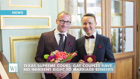 Texas Supreme Court: Gay Couples Have No Inherent Right To Marriage Benefits