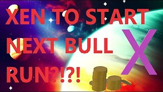 COULD XEN START THE NEXT CRYPTO BULL RUN?!?! [CRYPTOAUDIKING]